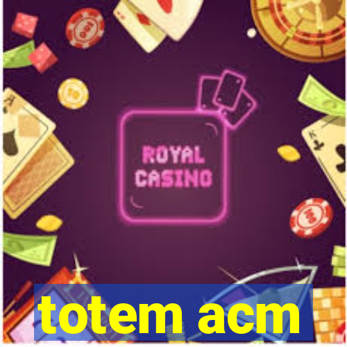 totem acm